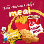 2PCS CHICKEN & CHIPS COMBO - Available at Frankie Vaitele, Frankie Mall, Frankie Utualii