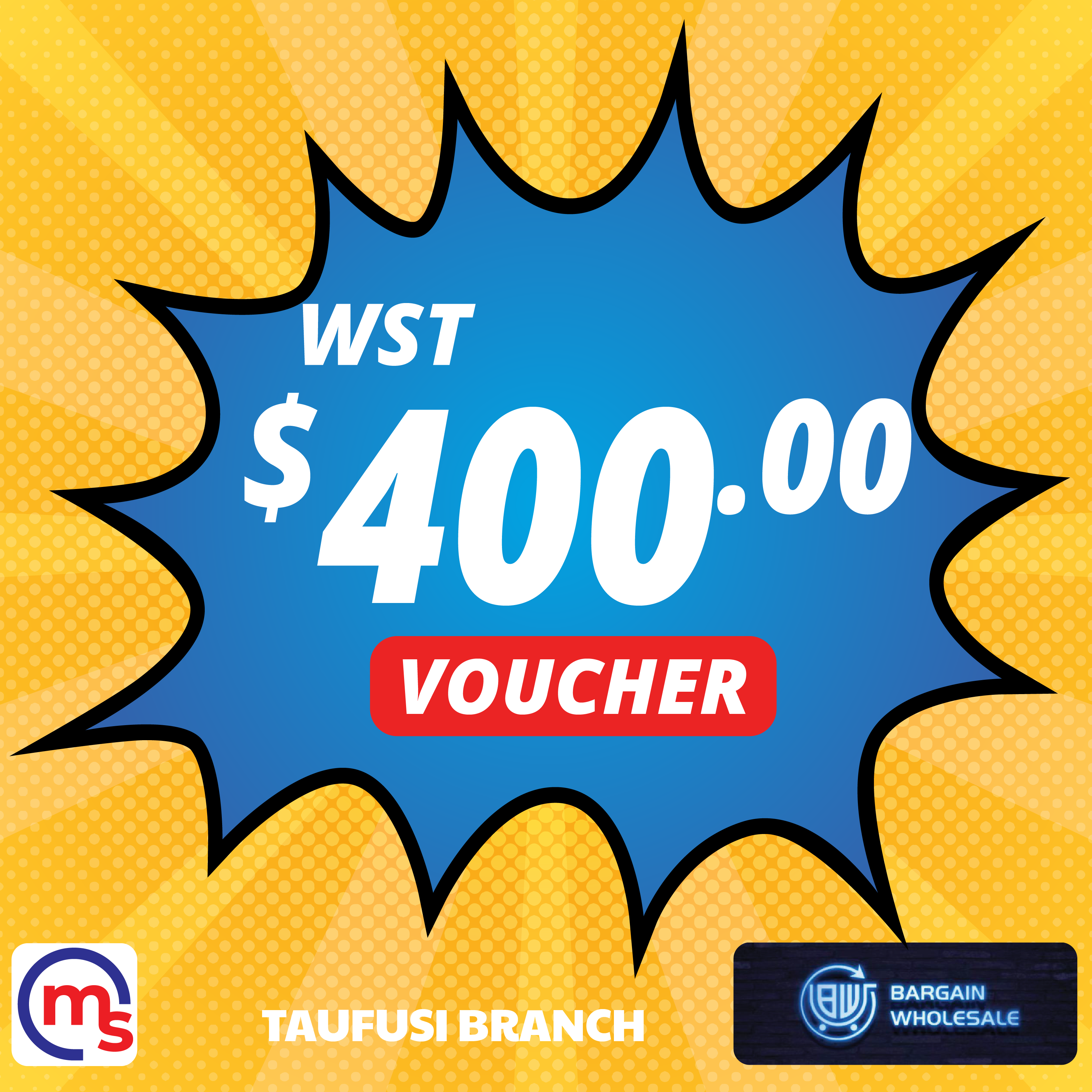 Bargain Wholesale & Supermarket ($400 Tala) Voucher - Redeem at Taufusi, Apia