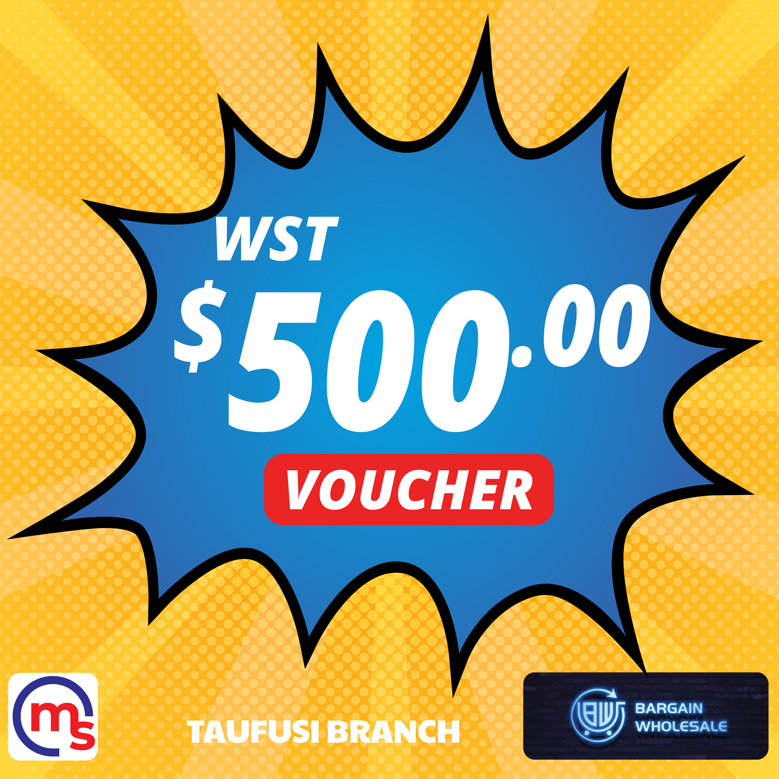 Bargain Wholesale & Supermarket ($500 Tala) Voucher - Redeem at Taufusi, Apia