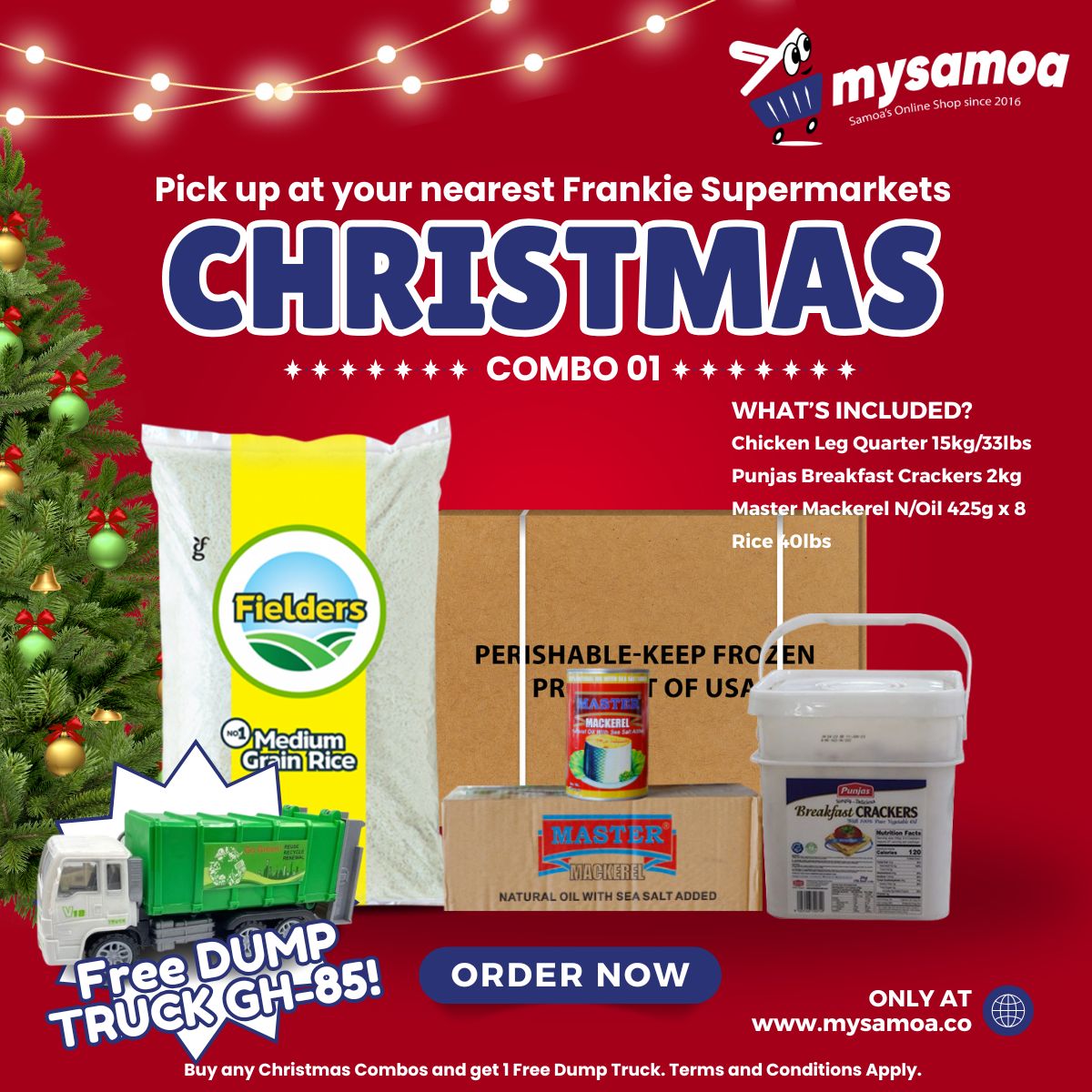 Christmas Combo 01 - Rice 40lbs + Chicken Leg Quarter 15kg + Punjas Breakfast Cracker 2kg + Master Mackerel N/Oil 425gx8 - Get 1 free Dump Truck GH-85 - 1