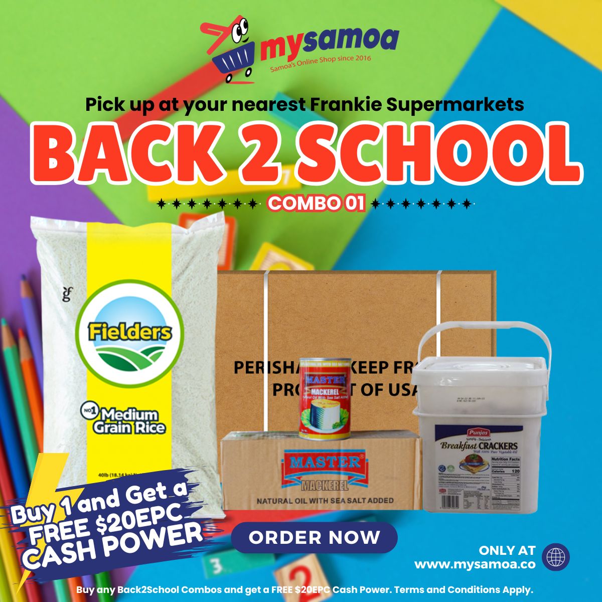 Back 2 School Combo 01 - 1 x Rice 40lbs | 1 x Chicken Leg Quarter 15kg | 1 x Punjas Breakfast Cracker 2kg | 1 x Master Mackerel N/Oil 425gx8 - Get a Free $20EPC Cash Power - 1