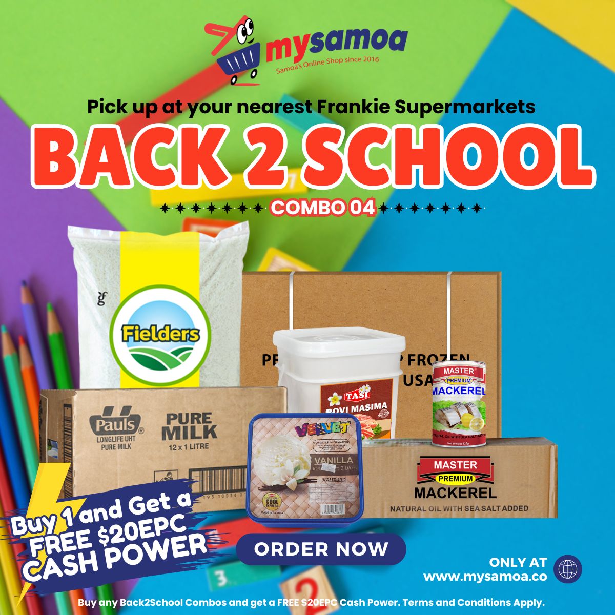 Back 2 School Combo 04 - 1 x Rice 40lbs | 1 x Chicken Leg Quarter 15kg | 1 x Pauls Pure Milk 1ltrx12 | 1 x Velvet Ice Cream 2ltr | 1 x Tasi Povi Masima 4kg | 1 x Master Premium Mackerel N/Oil 425gx8 - Get a Free $20EPC Cash Power - 1