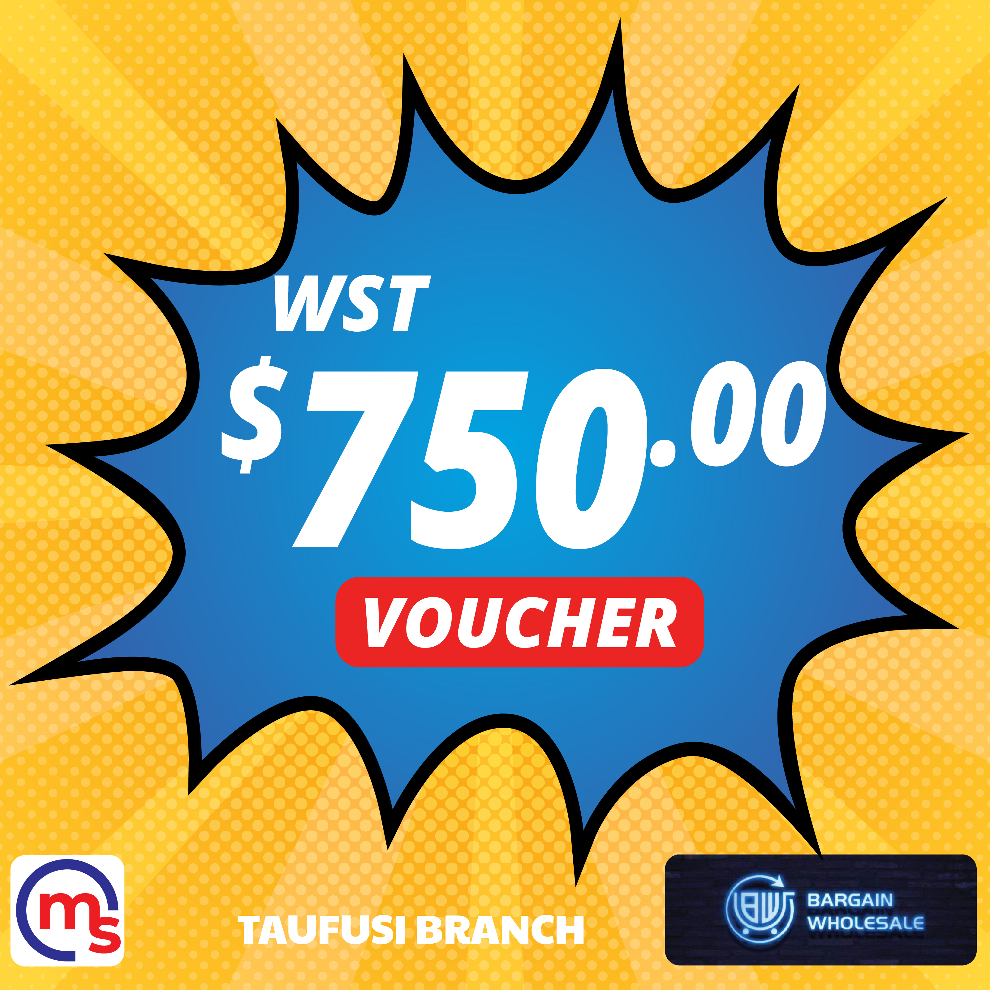 Bargain Wholesale & Supermarket ($750 Tala) Voucher - Redeem at Taufusi, Apia