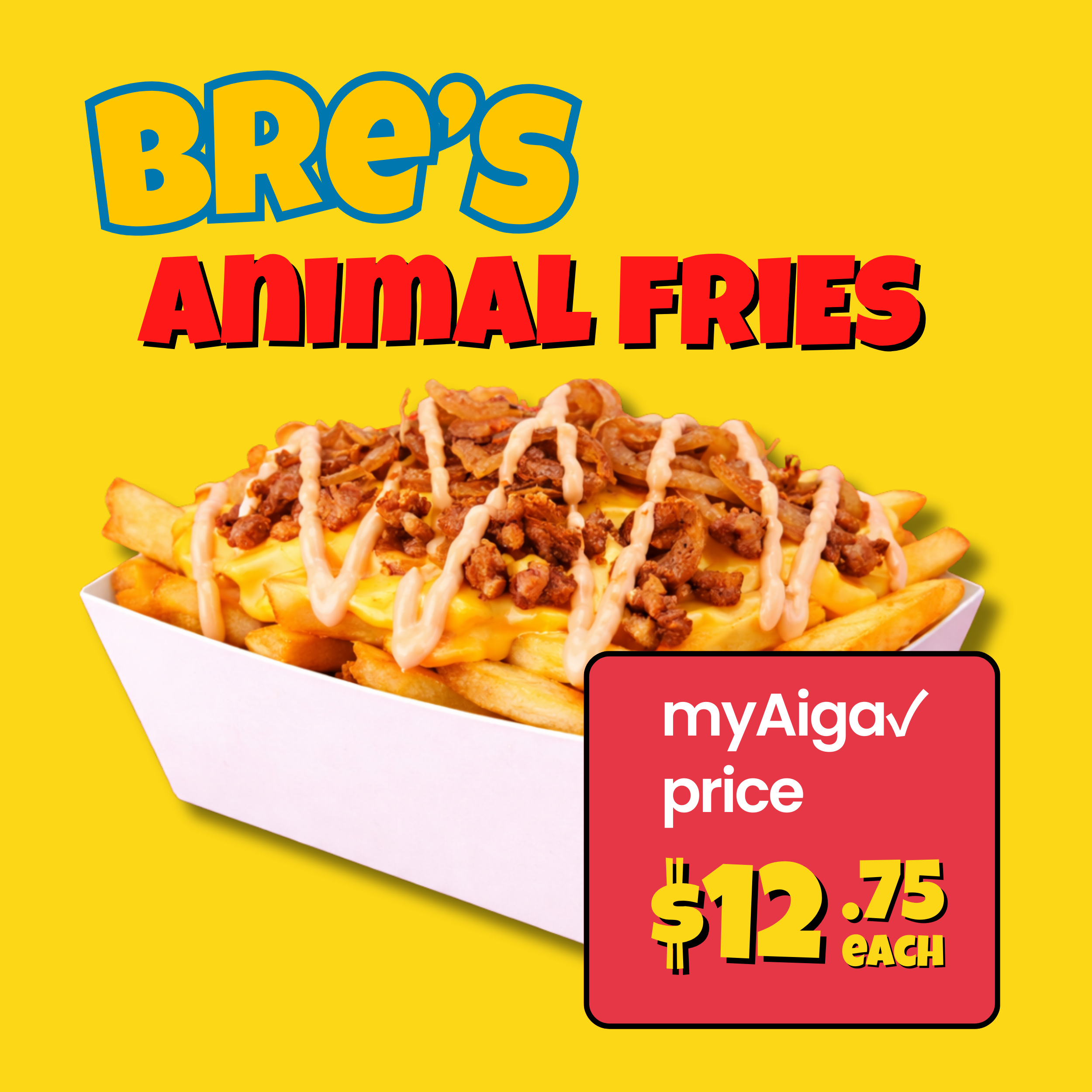 Animal Fries – Pickup at BRE’S Animal Fries, Vailima