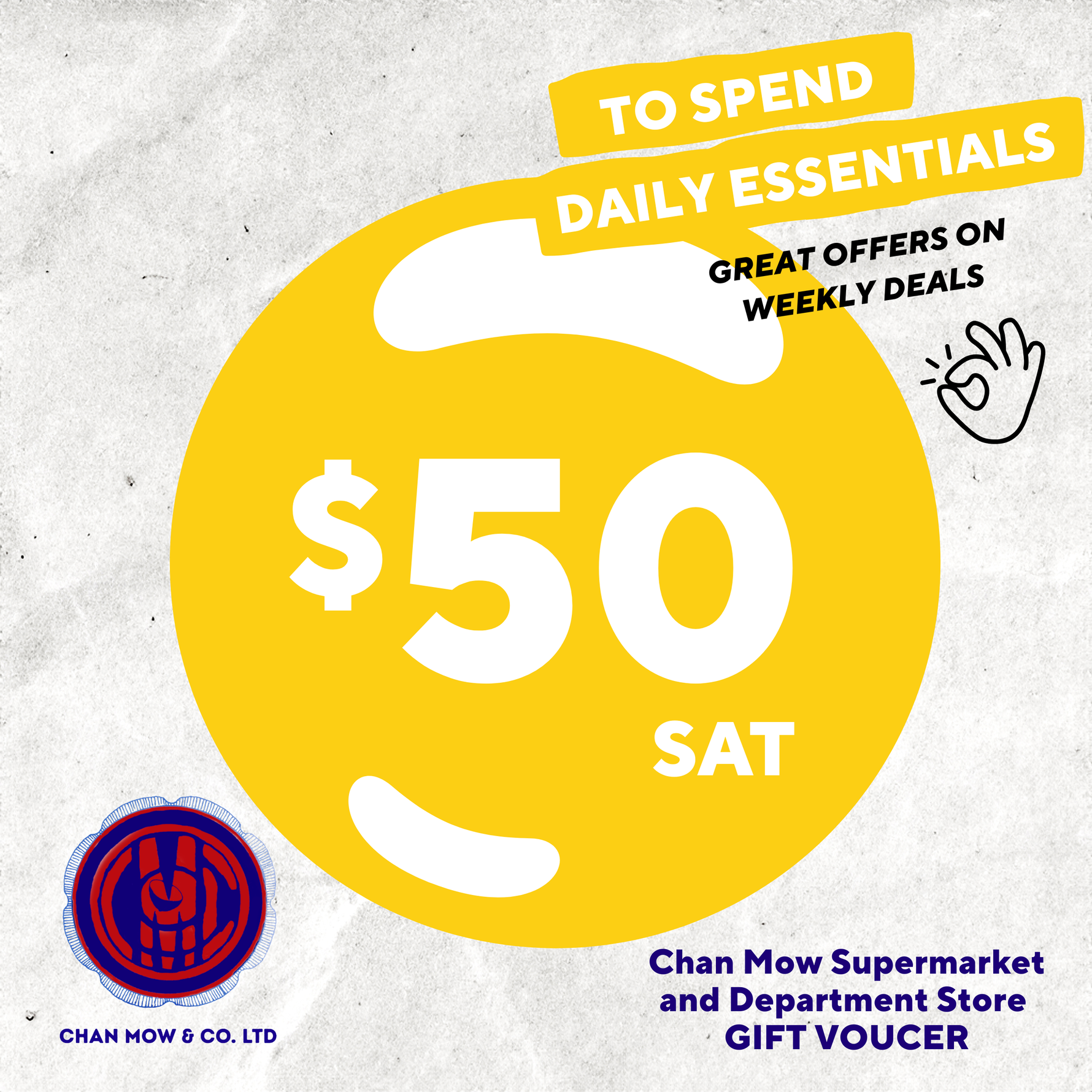 Chan Mow Supermarket & Department Store ($50 Tala) Voucher - Redeem at Saleufi, Apia