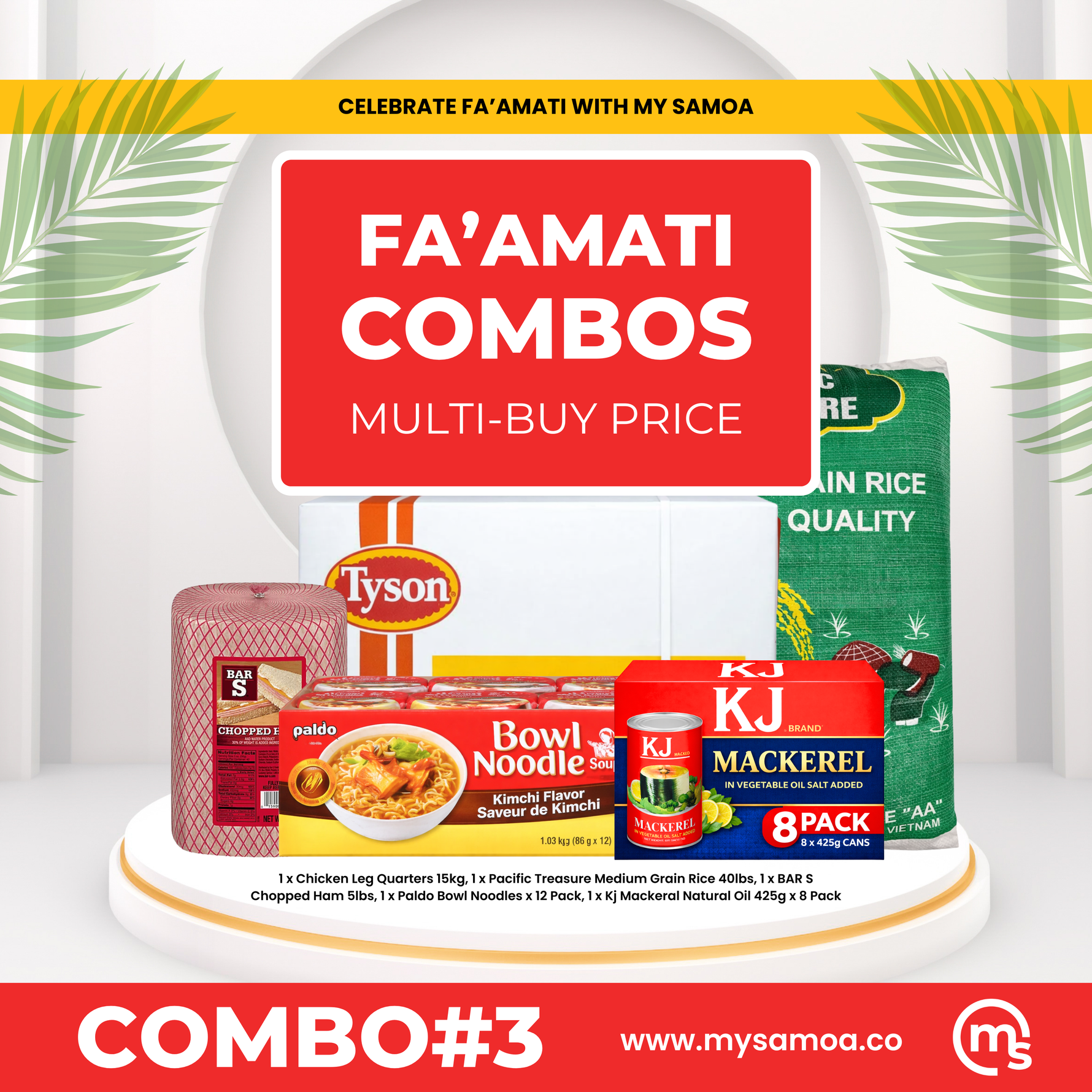 FA'AMATI COMBO #3 [Pickup from Chan Mow, Saleufi] Chan Mow Supermarket (Amau)