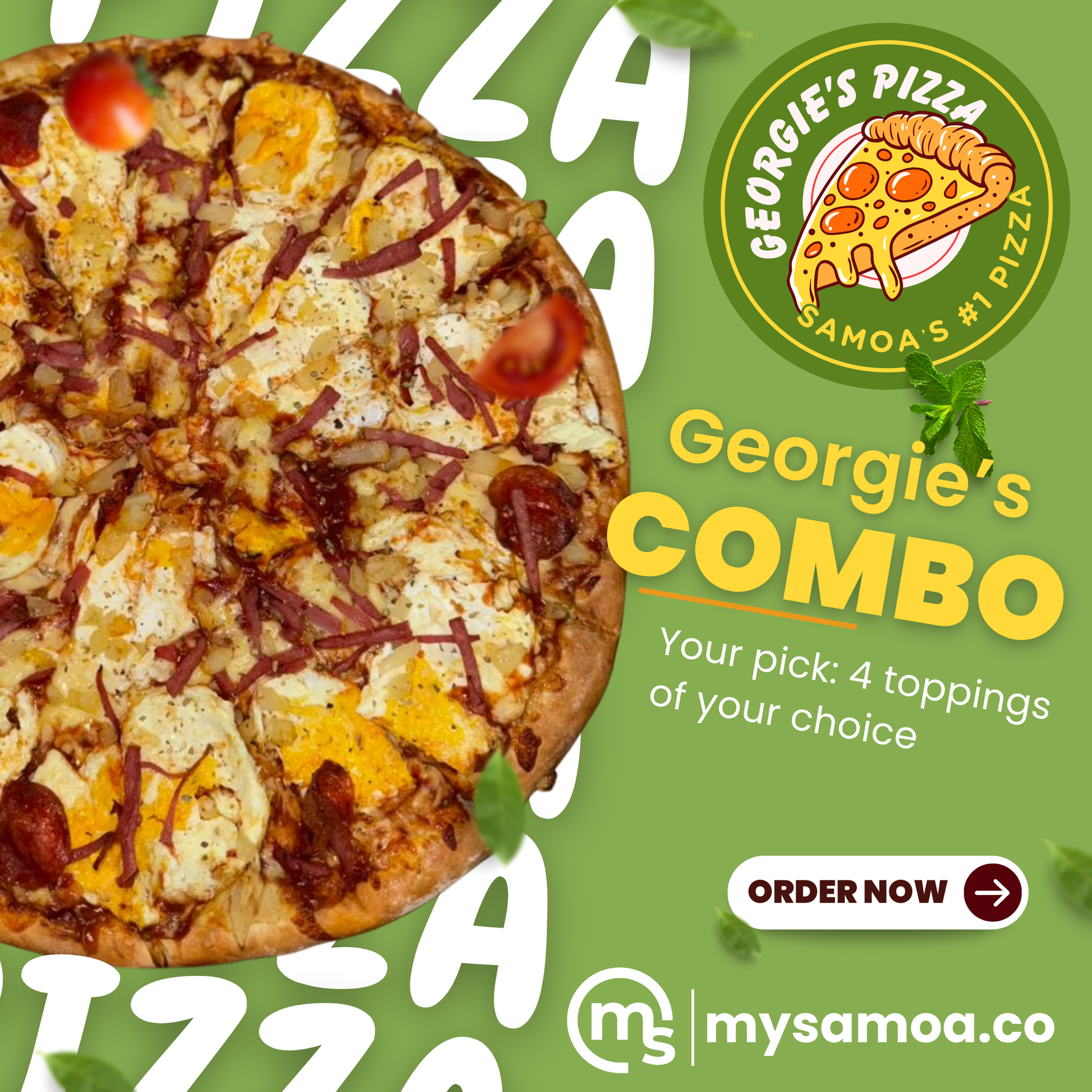 Georgie's Combo (4 toppings of your own choices)