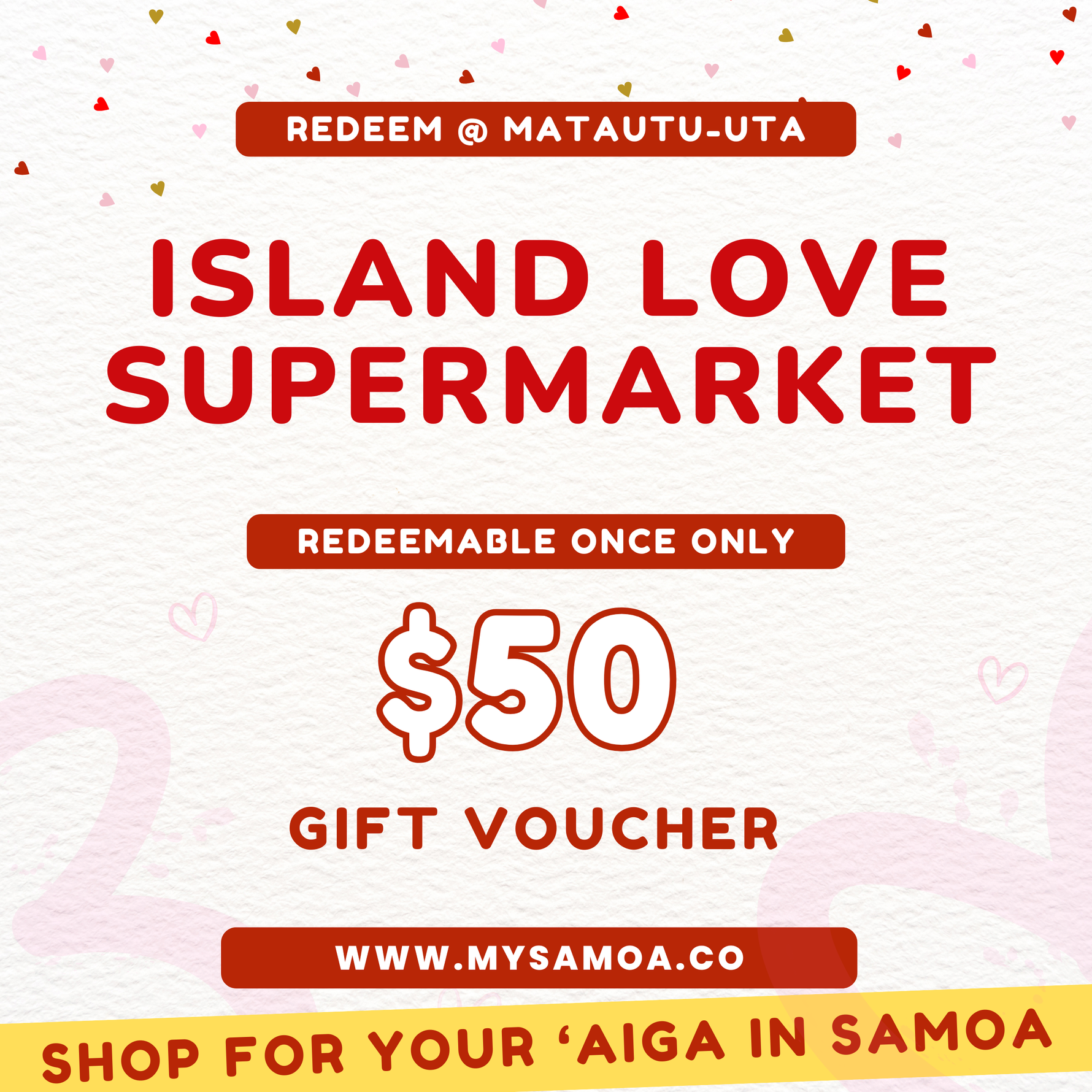 Island Love Supermarket $50 Tala Gift Voucher