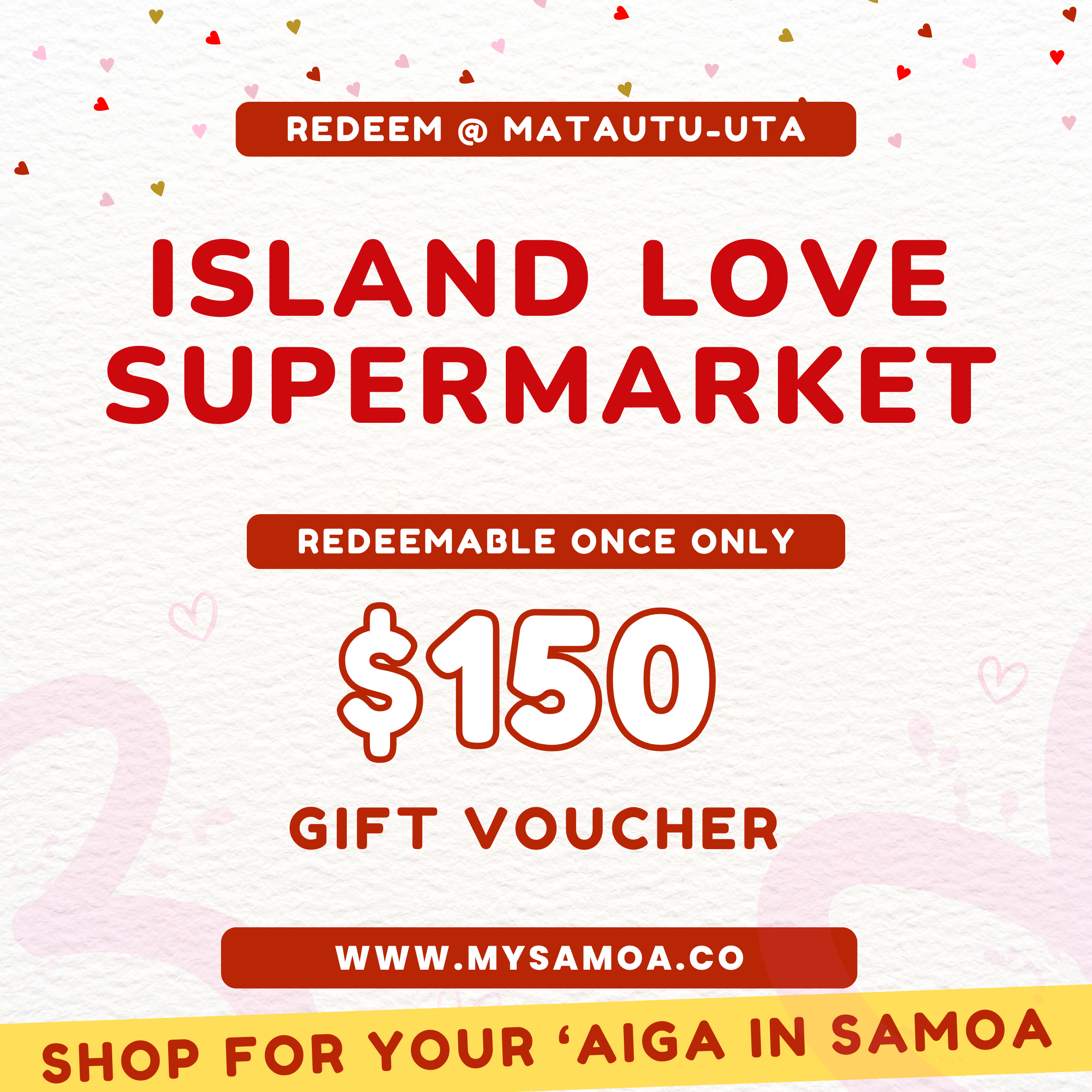 Island Love Supermarket $150 Tala Gift Voucher