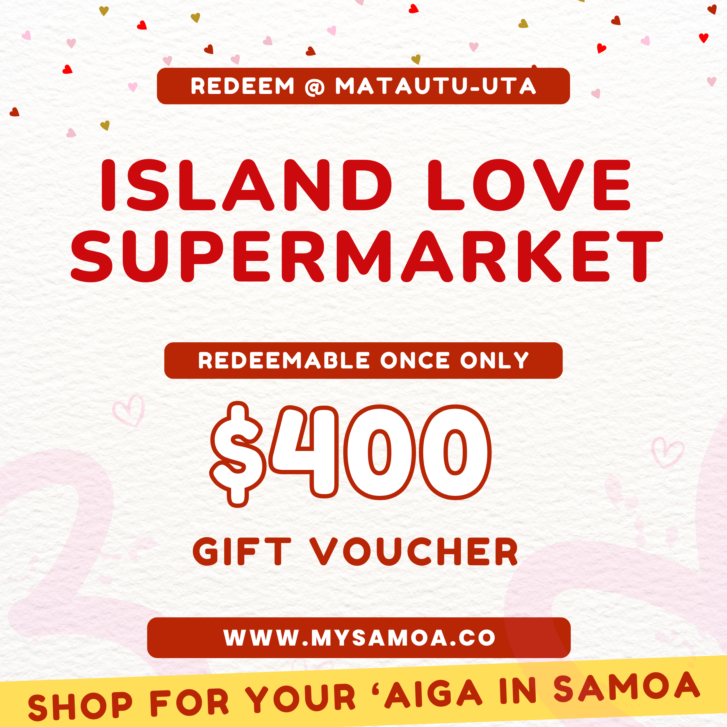 Island Love Supermarket $400 Tala Gift Voucher