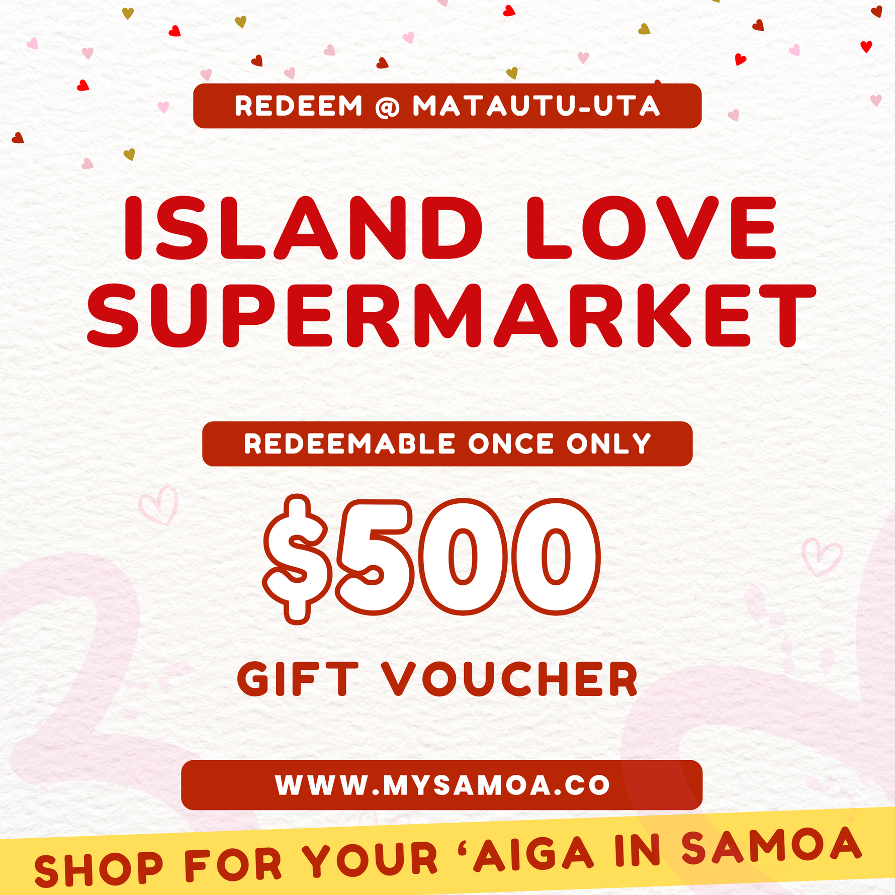 Island Love Supermarket $500 Tala Gift Voucher