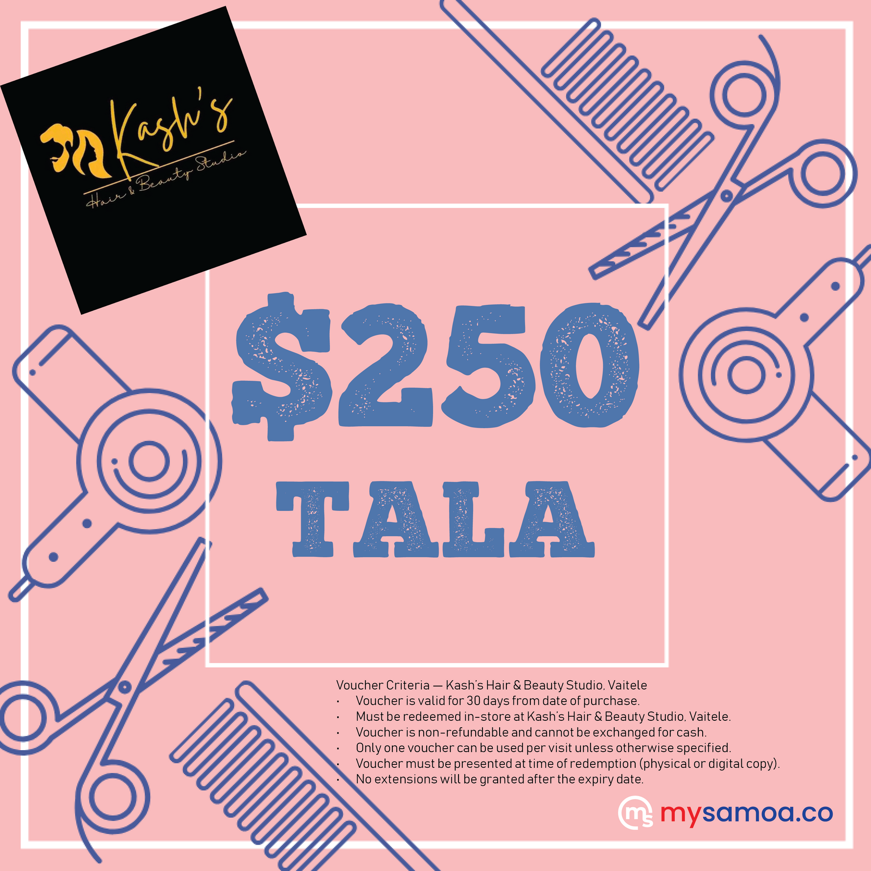 Kash’s Hair & Beauty Studio ($250 Tala) Voucher - Redeem at Vaitele, Apia