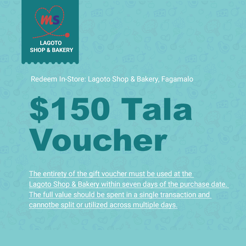 $150 Tala Gift Voucher (Use in-store Lagoto Shop & Bakery - Fagamalo I Savai'i)