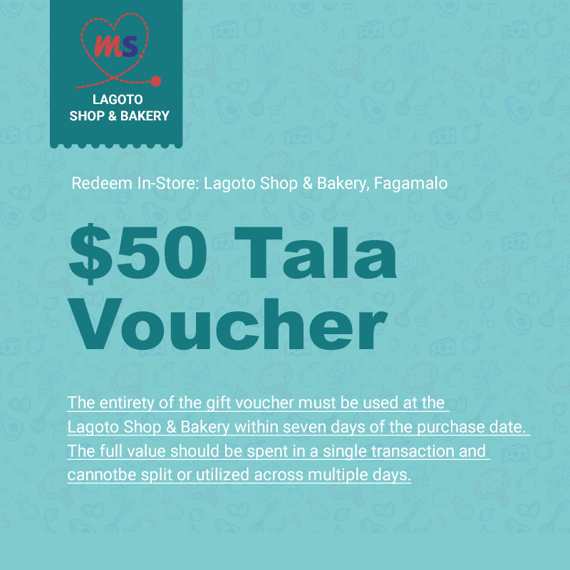 $50 Tala Gift Voucher (Use in-store Lagoto Shop & Bakery - Fagamalo I Savai'i)
