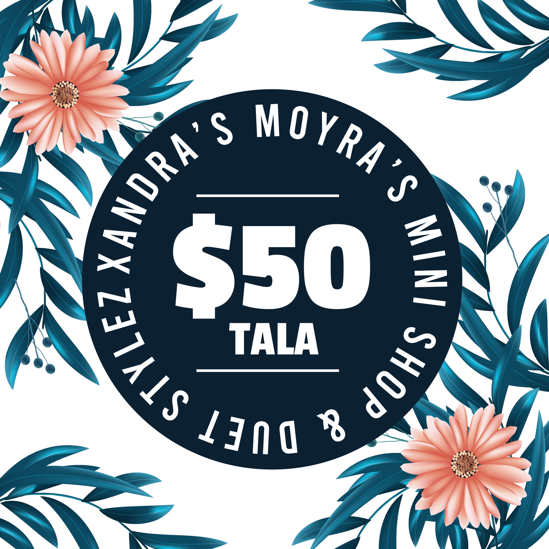 Xandra Moyra’s Mini Shop & Duet Stylez & Bre’ Beauty Parlour ($50 Tala) Voucher - Redeem at Vailima, Apia